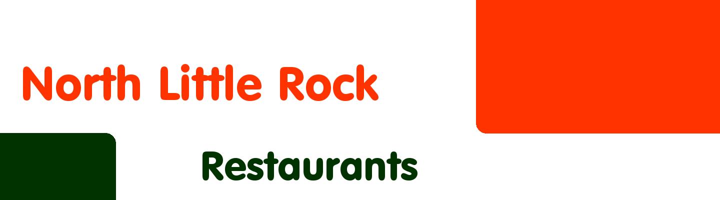 Best restaurants in North Little Rock - Rating & Reviews